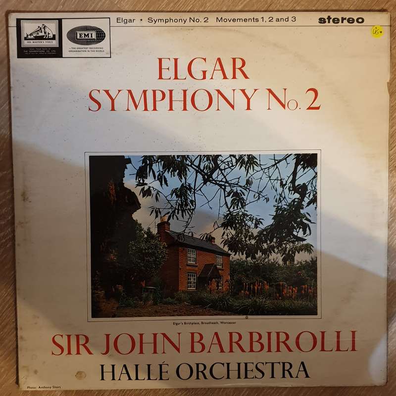 Elgar - Hallé Orchestra, Sir John Barbirolli  Symphony No. 2 In E Flat Major, Op. 63 - Vin...
