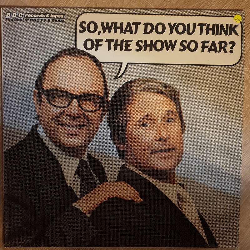 Morecambe & Wise  So, What Do You Think Of The Show So Far?  Vinyl Record - Very-Good+ Q...