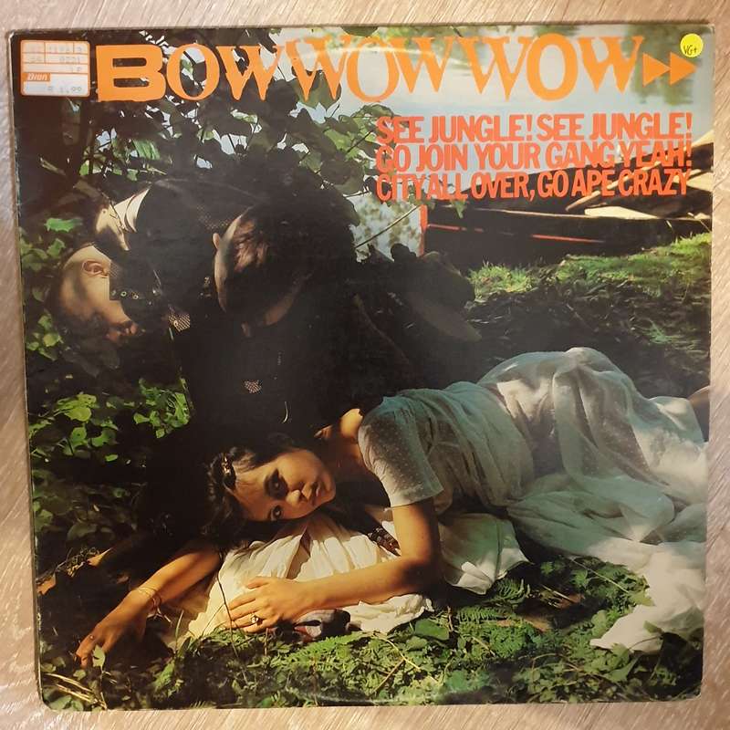 Bow Wow Wow  See Jungle! See Jungle! Go Join Your Gang Yeah, City All Over! Go Ape Crazy! -...