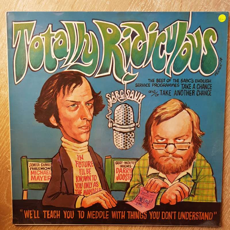 Totally Ridiculous - The Best Of SABC's English Service Programs - Take a Chance -  Vinyl LP Reco...