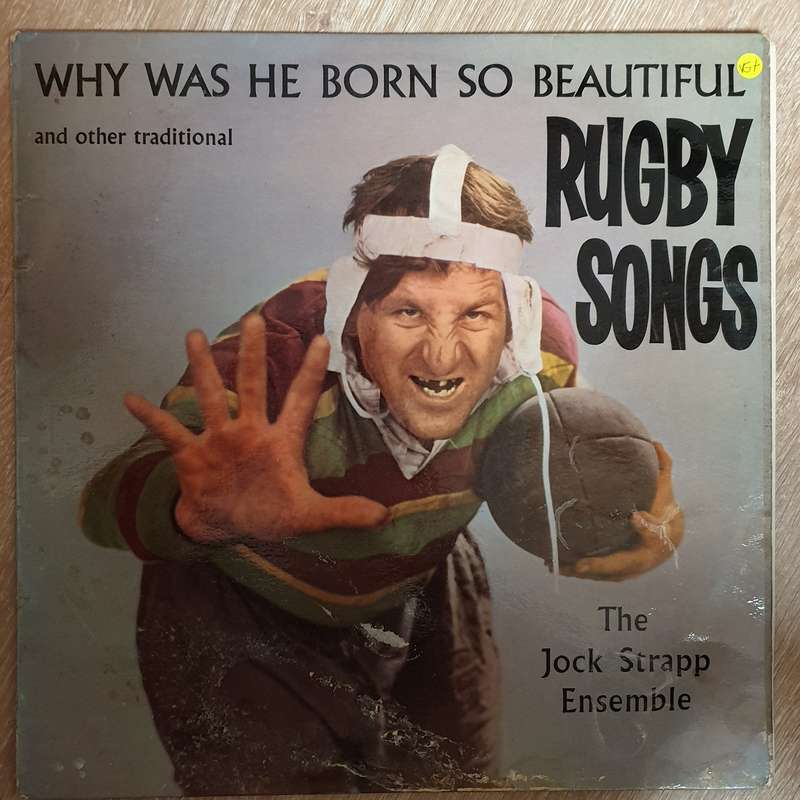 The Jock Strapp Ensemble - Rugby Songs - Why Was He Born So Beautiful   -  Vinyl LP - Opened  - V...