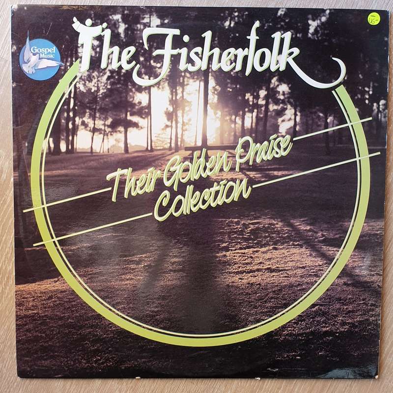 The Fisherfolk - The Golden Praise Collection - Vinyl LP Record - Opened  - Very-Good- Quality (VG-)
