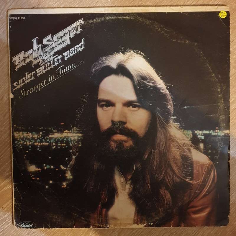 Bob Seger & The Silver Bullet Band  Stranger In Town - Vinyl LP Record  (VG)