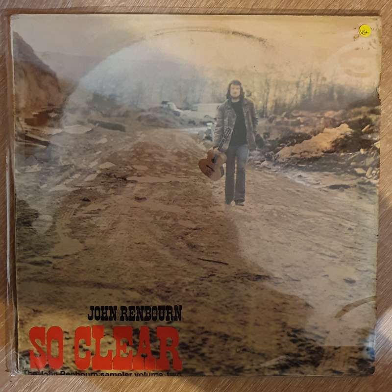 John Renbourn  So Clear (The John Renbourn Sampler Volume Two) - Vinyl LP Record - Very-Goo...