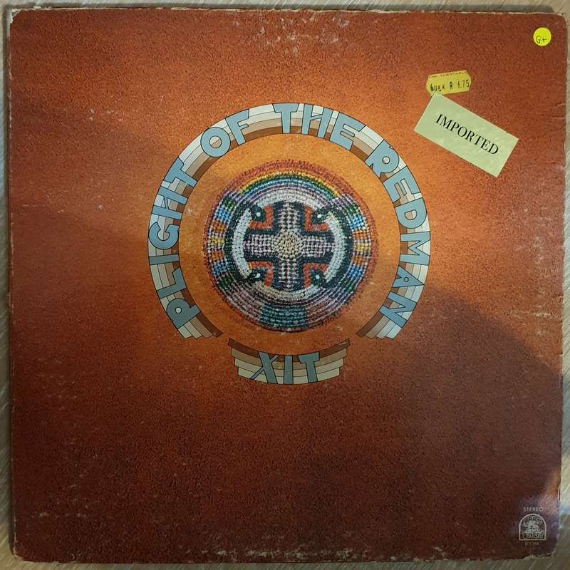 XIT  Plight Of The Redman - Vinyl LP Record - Opened  - Good+ Quality (G+)