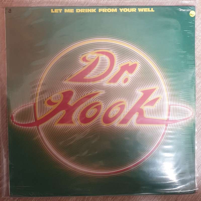 Dr. Hook  Let Me Drink From Your Well - Vinyl LP Record - Sealed