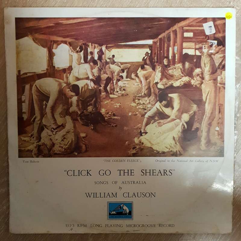 William Clauson  "Click Go The Shears" Songs Of Australia - Vinyl LP Record - Opened  - Ver...