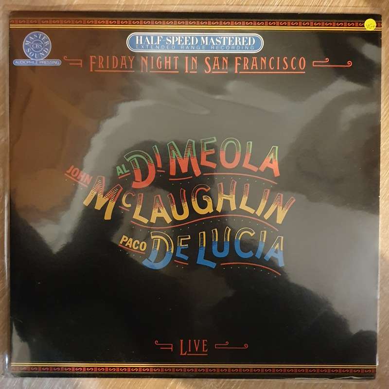 Al Di Meola, John McLaughlin, Paco De Lucía  Friday Night In San Francisco - Audiophile Press...