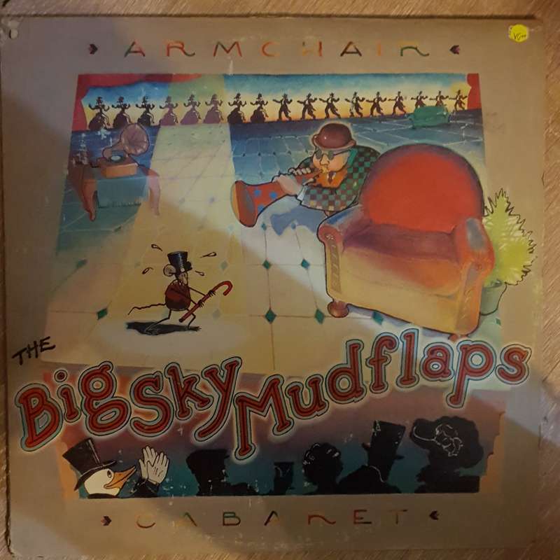 The Big Sky Mudflaps  Armchair Cabaret - Vinyl LP Record - Opened  - Very-Good+ Quality (VG+)