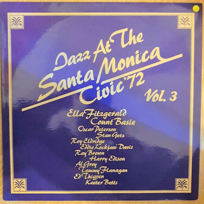 Jazz At The Santa Monica Civic '72 Vol 3 - Vinyl Record - Opened  - Very-Good+ Quality (VG+)