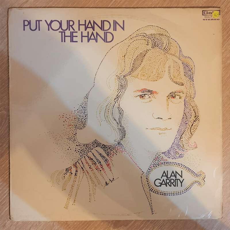 Alan Garrity - Put Your Hand In The Hand - Vinyl LP Record - Opened  - Very-Good+ Quality (VG+)