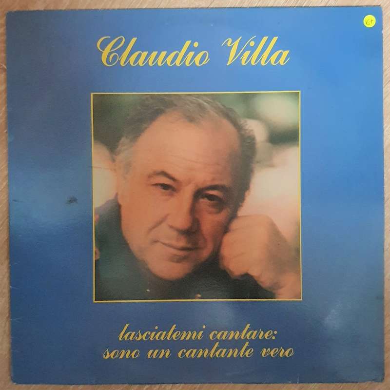 Claudio Villa  Lasciatemi Cantare: Sono Un Cantante Vero - Vinyl LP Record - Opened  - Very...