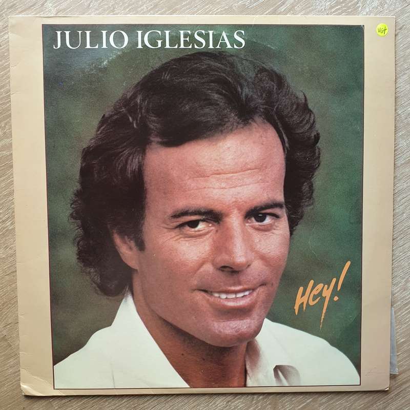 Julio Iglesias  Hey! - Opened    Vinyl LP Record - Very-Good+ Quality (VG+)