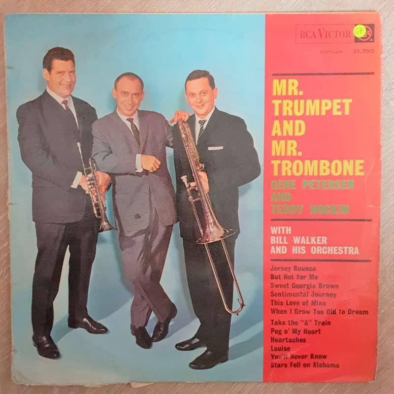 Mr Trumpet and Mr Trombone - Gene Peterson and Teddy Hockin with Bill Walker and His Orchestra  ...