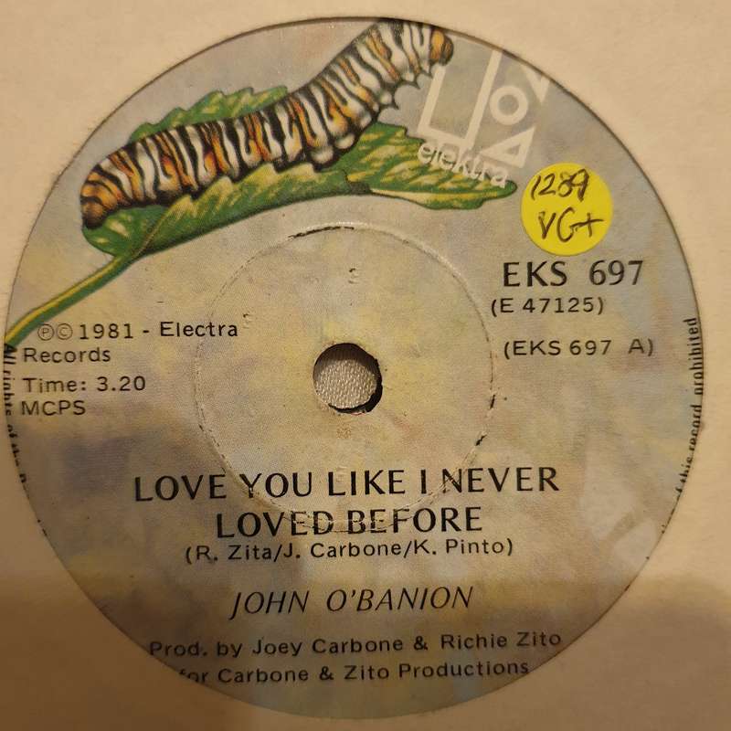 John O'Banion  Love You Like I Never Loved Before - Vinyl 7" Record - Very-Good+ Quality (VG+)