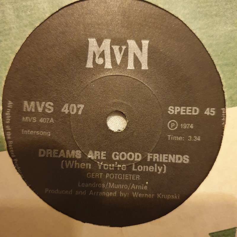 Gert Potgieter  Dreams Are Good Friends (When You're Lonely) - Vinyl 7" Record - Very-Good+...