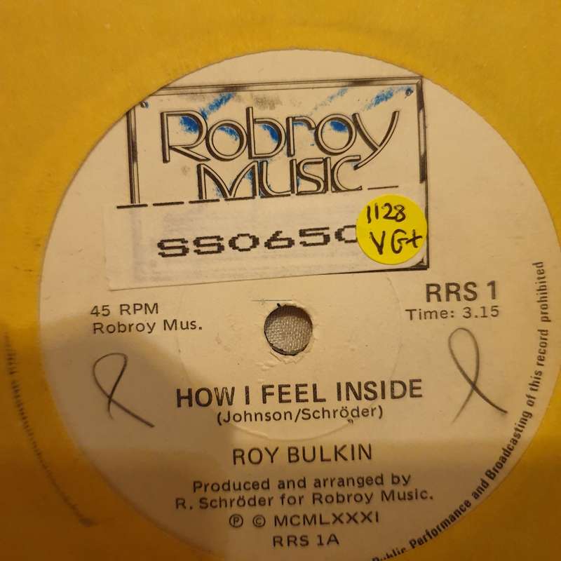 Roy Bulkin - How I Feel Inside - Vinyl 7" Record - Very-Good+ Quality (VG+)