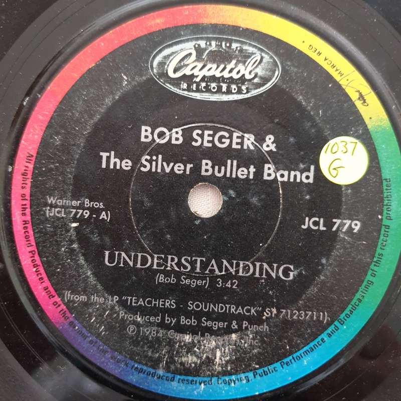 Bob Seger & The Silver Bullet Band  Understanding - Vinyl 7" Record - Good Quality (G)
