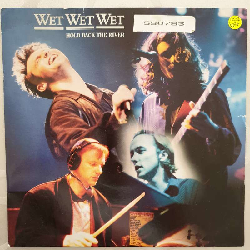 Wet Wet Wet  Hold Back The River - Vinyl 7" Record - Very-Good+ Quality (VG+)