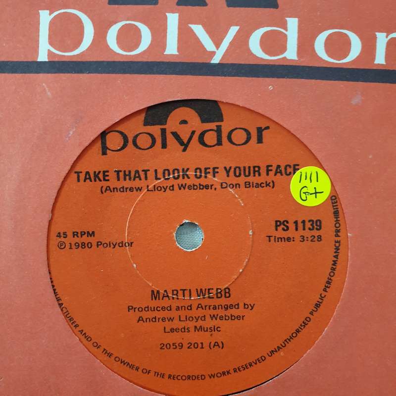 Marti Webb  Take That Look Off Your Face - Vinyl 7" Record - Opened  - Good+ Quality (G+)