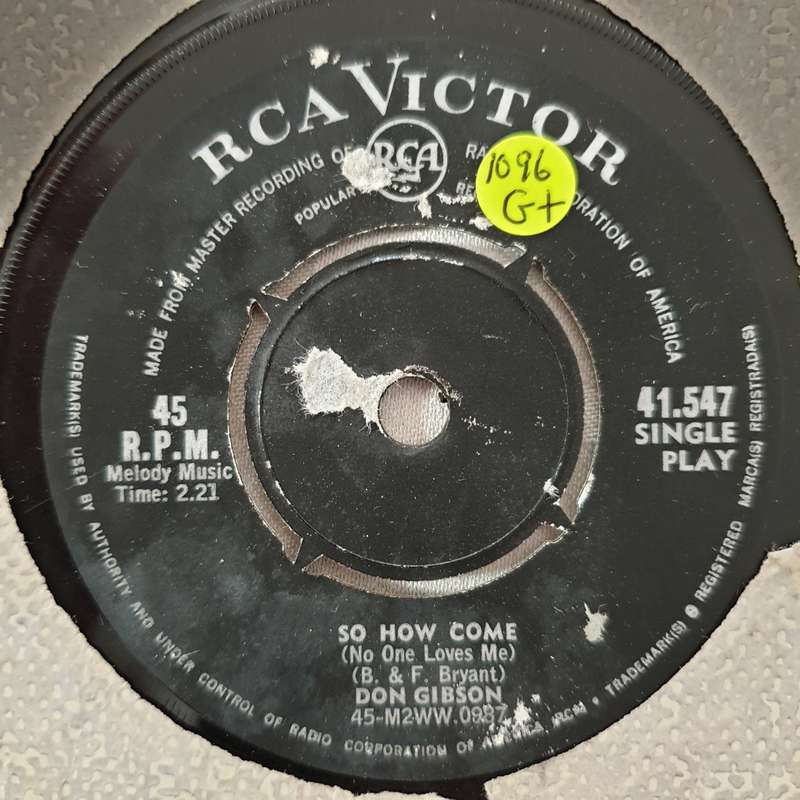 Don Gibson  So How Come (No One Loves Me) - Vinyl 7" Record - Opened  - Good+ Quality (G+)