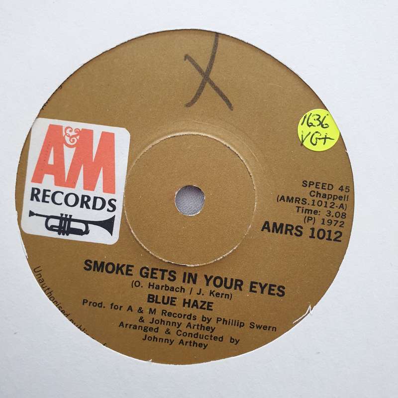 Blue Haze  Smoke Gets In Your Eyes - Vinyl 7" Record - Very-Good+ Quality (VG+)