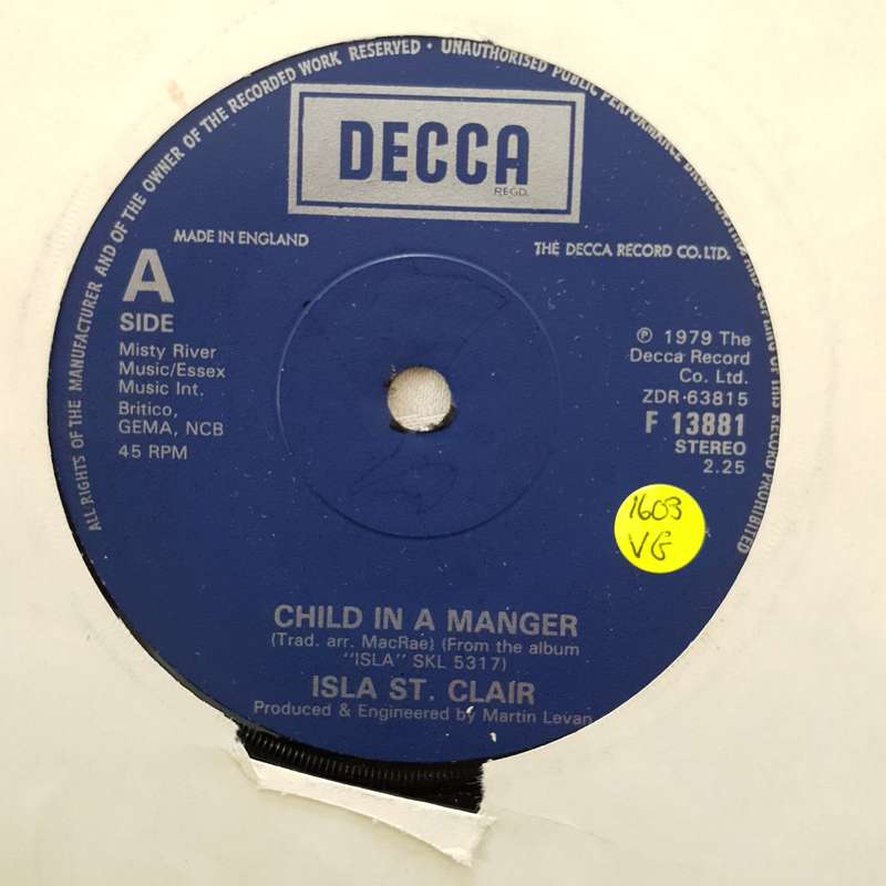 Isla St Clair  Child In A Manger -Vinyl 7" Record - Opened  - Very-Good Quality (VG)