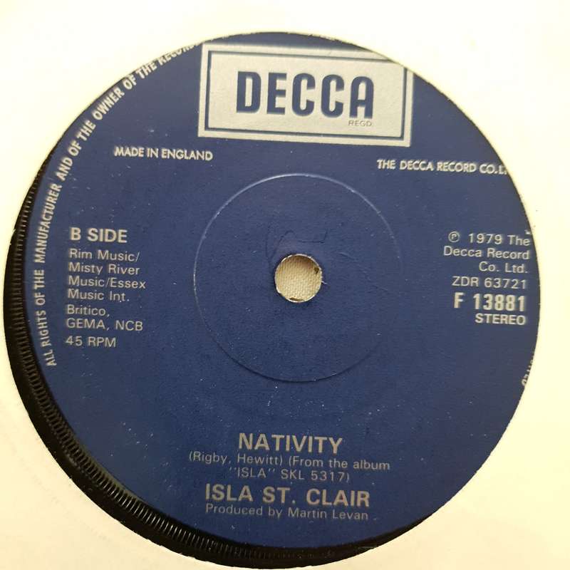 Isla St Clair  Child In A Manger -Vinyl 7" Record - Opened  - Very-Good Quality (VG)