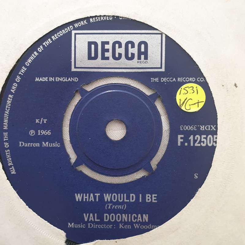 Val Doonican  What Would I Be - Vinyl 7" Record - Very-Good+ Quality (VG+)