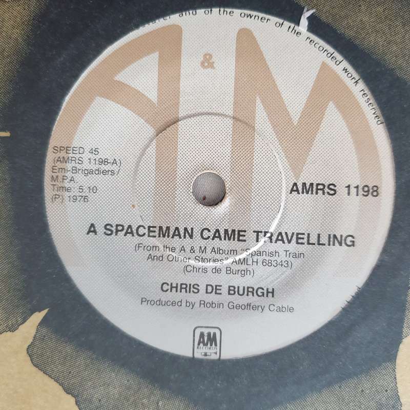 Chris de Burgh  A Spaceman Came Travelling - Vinyl 7" Record - Very-Good+ Quality (VG+)