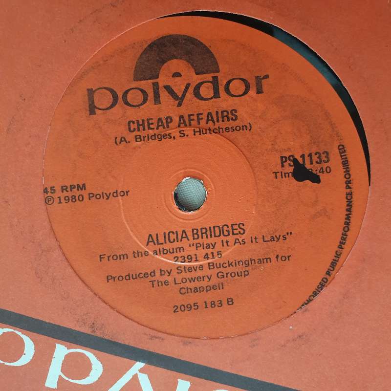 Alicia Bridges  Play It As It Lays / Cheap Affairs - Vinyl 7" Record - Very-Good+ Quality (...