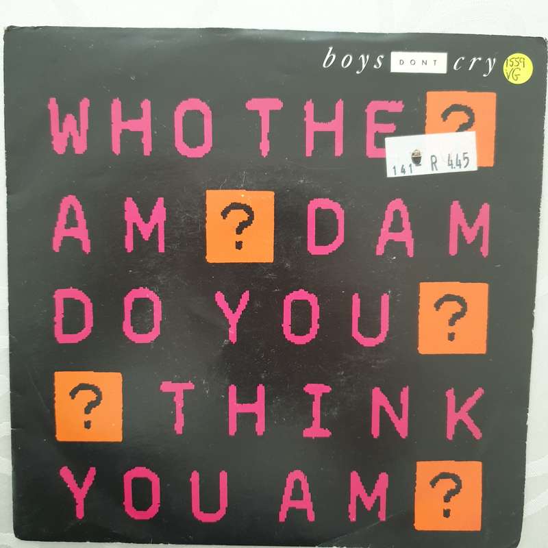 Boys Don't Cry  Who The Am Dam Do You Think You Am?- Vinyl 7" Record - Opened  - Very-Good ...