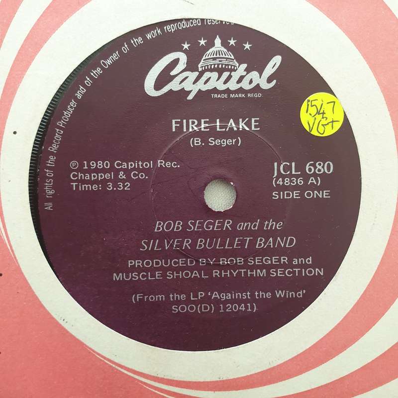 Bob Seger & The Silver Bullet Band  Fire Lake - Vinyl 7" Record - Very-Good+ Quality (VG+)