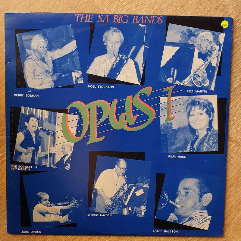 Opus 1 - The SA Big Bands (Bosman, Stockton, Hayden, Martin, Baleson, Davies, Boswell) - Vinyl LP...