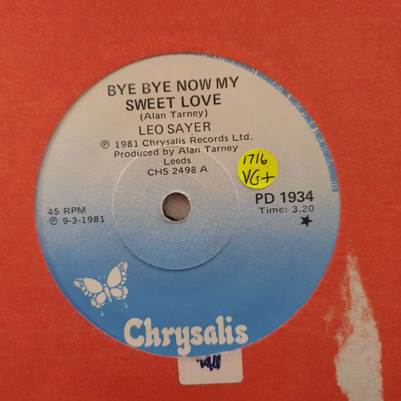 Leo Sayer  Bye Bye Now My Sweet Love - Vinyl 7" Record - Very-Good+ Quality (VG+)
