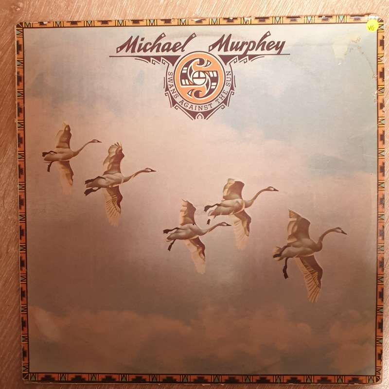 Michael Murphey  Swans Against The Sun  - Vinyl LP Record - Opened  - Very-Good Quality (VG)