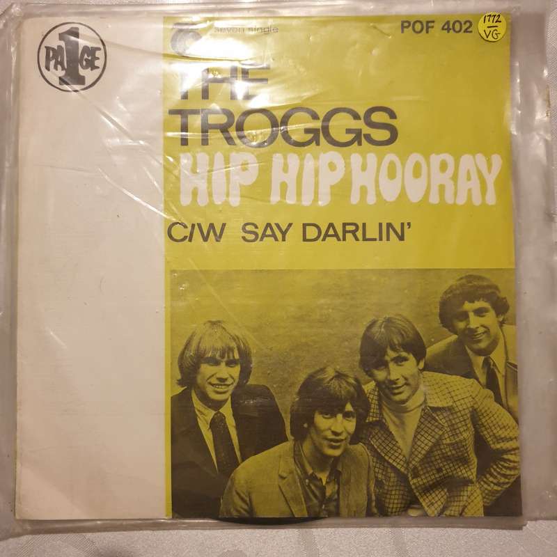 The Troggs  Hip Hip Hooray - Vinyl 7" Record - Very-Good- Quality (VG-)