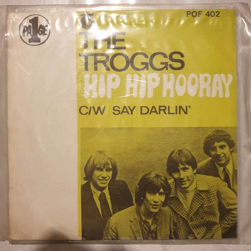 The Troggs  Hip Hip Hooray - Vinyl 7" Record - Very-Good- Quality (VG-)