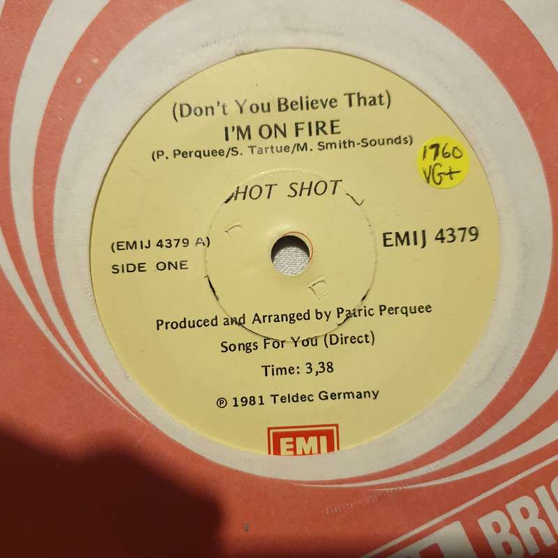 Hot Shot  (Don't You Believe That) I'm On Fire - Vinyl 7" Record - Very-Good+ Quality (VG+)