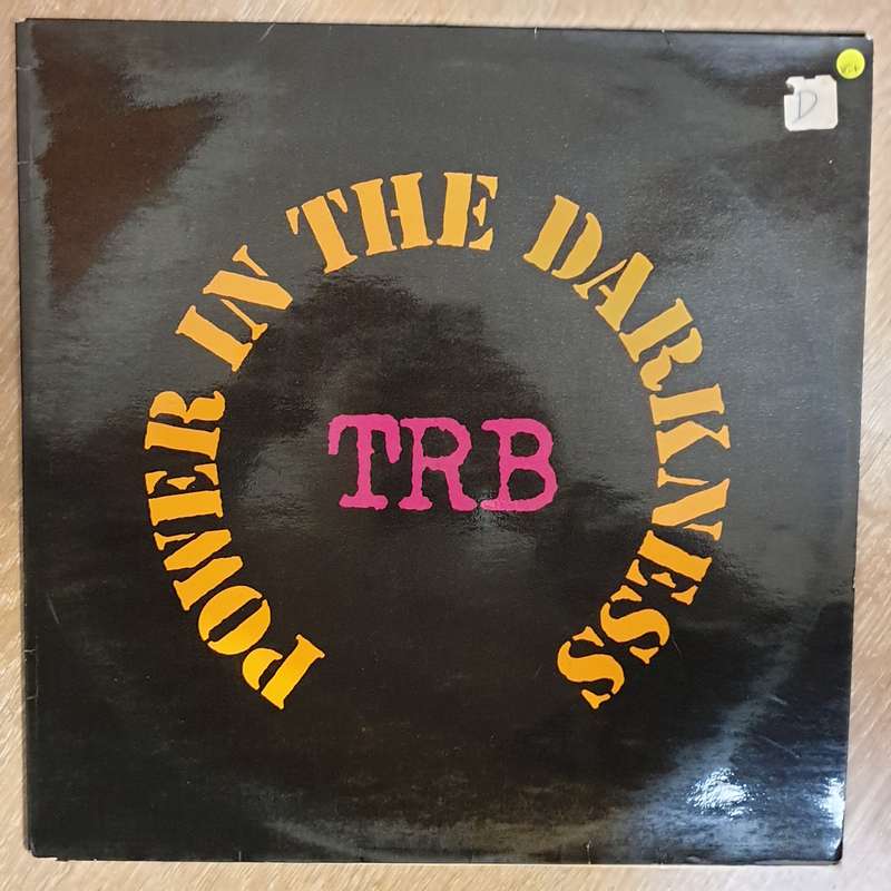 TRB  Power In The Darkness - Vinyl LP Record - Very-Good+ Quality (VG+)