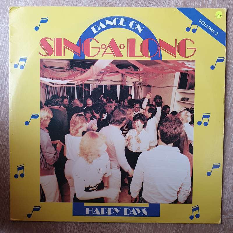 Dance On Sing A Long - Happy Days - Vol 2 - Vinyl LP Record - Opened  - Very-Good+ Quality (VG+)