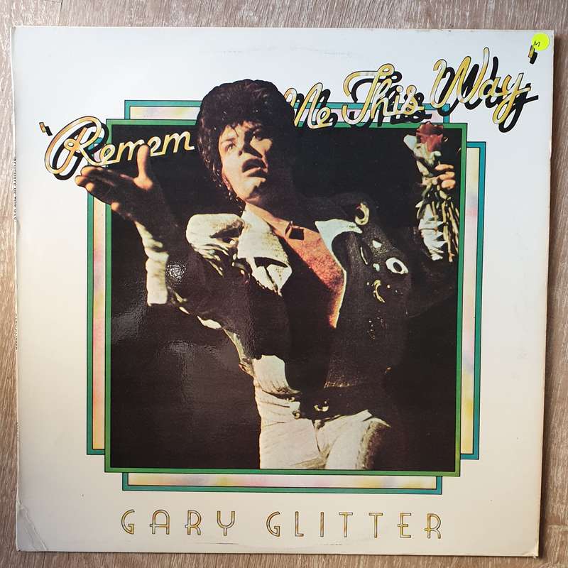 Gary Glitter  Remember Me This Way - Vinyl LP Record - Opened - Very-Good+ Quality (VG+)