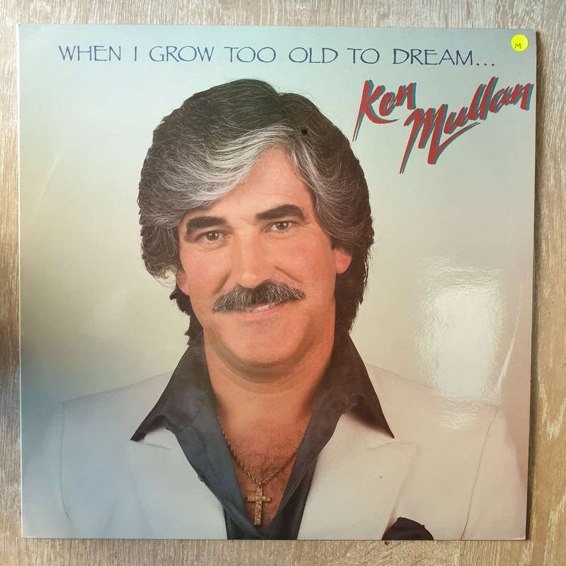 Ken Mullan  When I Grow Too Old To Dream - Vinyl LP Record - Very-Good+ Quality (VG+)