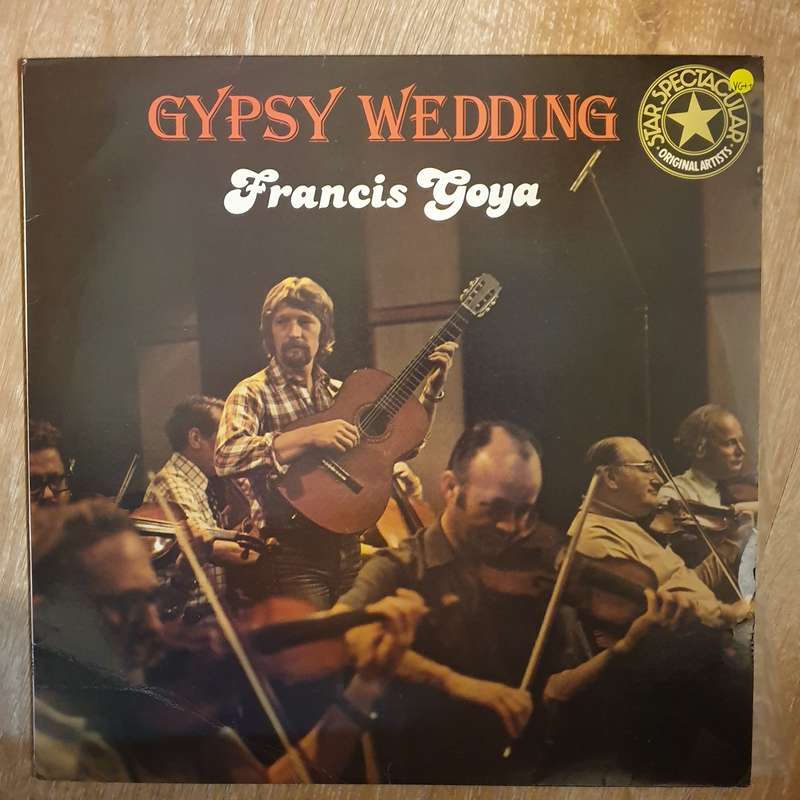 Francis Goya - Gypsy Wedding  Vinyl LP Record - Very-Good+ Quality (VG+)