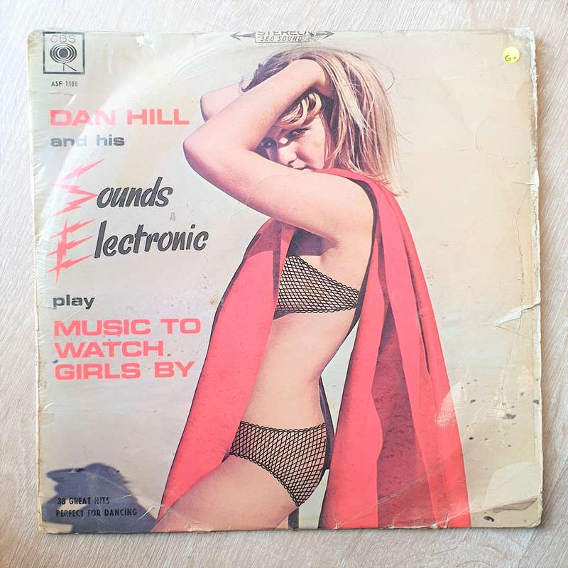 Dan Hill - Sounds Electronic - Music To Watch Girls By - Vinyl LP Record - Good+ Quality (G+)