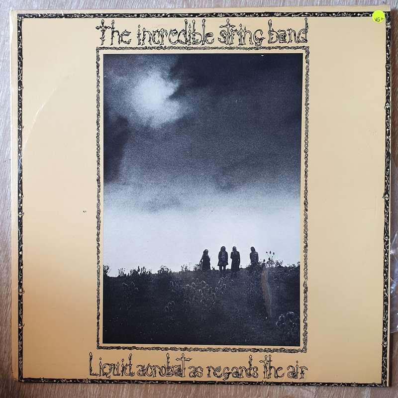 The Incredible String Band  Liquid Acrobat As Regards The Air  Vinyl LP Record (VG+)