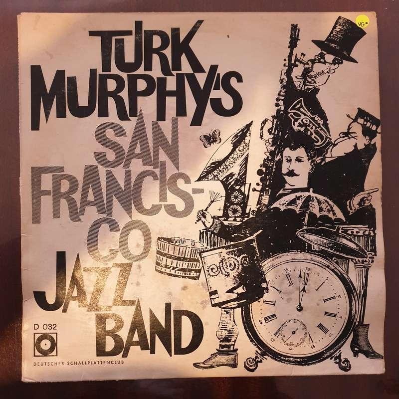 Turk Murphy's San Francisco Jazz Band  Turk Murphy's San Francisco Jazz Band  Vinyl L...