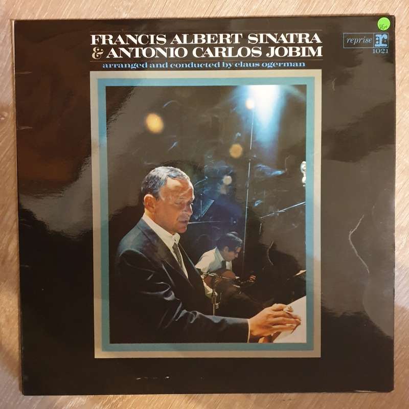 Francis Albert Sinatra & Antonio Carlos Jobim  Francis Albert Sinatra & Antonio Carlos Jobi...