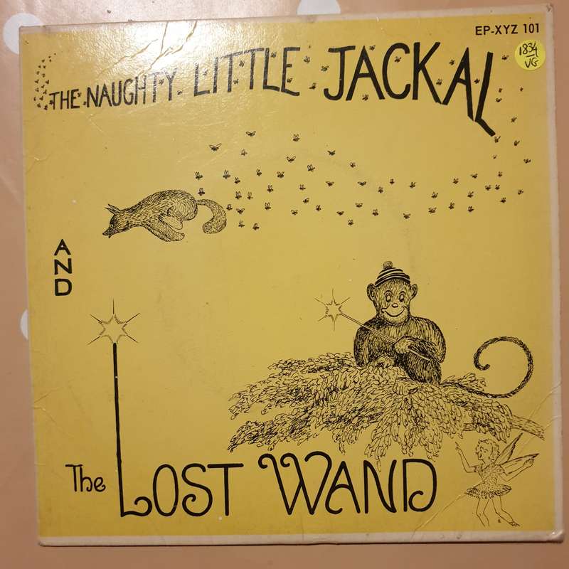 The Naughty Little Jackal and the Lost Wand - Vinyl 7" Record - Very-Good- Quality (VG-)