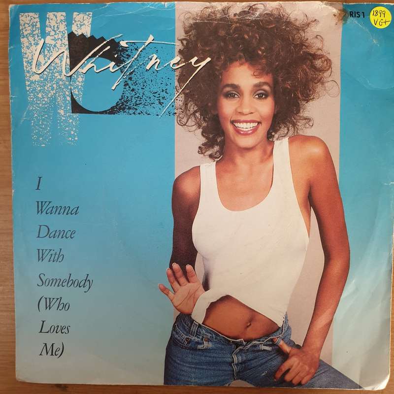 Whitney Houston  I Wanna Dance With Somebody (Who Loves Me) - Vinyl 7" Record - Very-Good+ ...